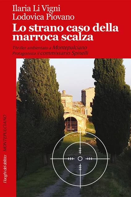 Lo strano caso della marroca scalza - Ilaria Li Vigni,Lodovica Piovano - ebook