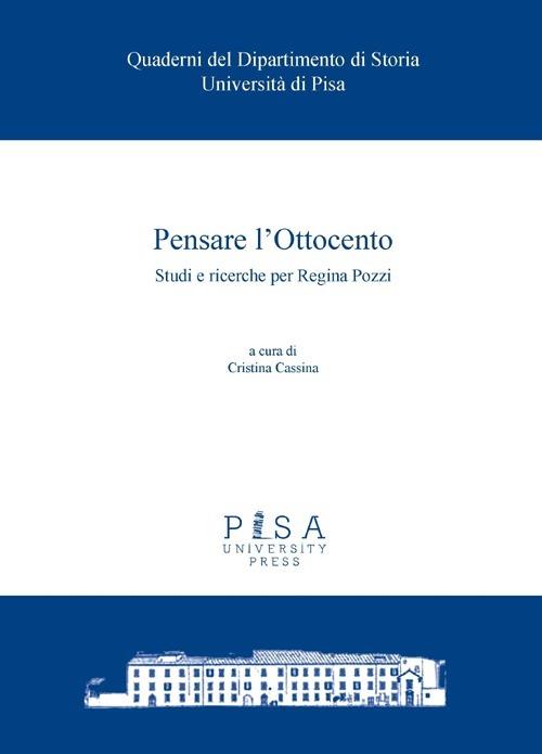Pensare l'Ottocento. Studi e ricerche per Regina Pozzi - copertina