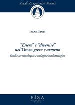 «Essere» e «divenire» nel «Timeo» greco e armeno. Studio terminologico e indagine traduttologica