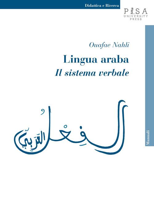 Lingua araba. Il sistema verbale - Ouafae Nahli - copertina