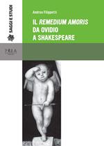 Il «Remedium amoris» da Ovidio a Shakespeare