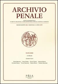 Archivio penale. Rivista quadrimestrale di diritto e legislazione penale speciale, europea e comparata (2014). Vol. 2 - copertina