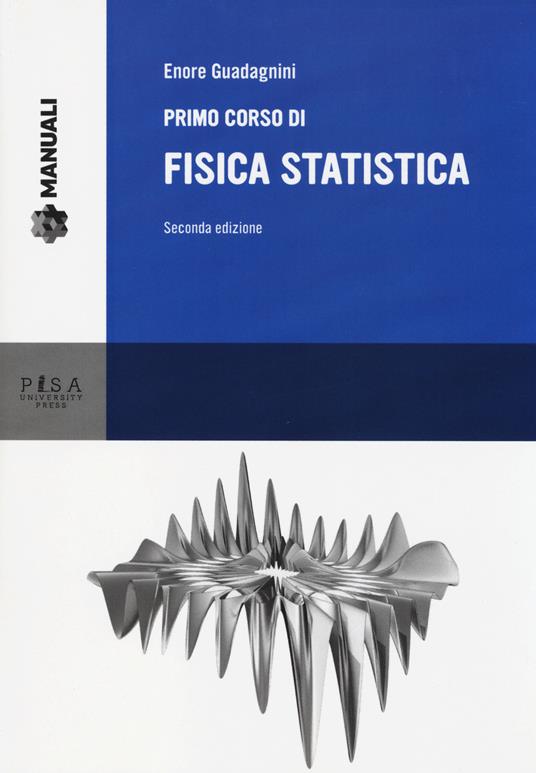 Primo corso di fisica statistica - Enore Guadagnini - copertina