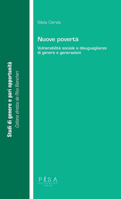 Nuove povertà. Vulnerabilità sociale e disuguaglianze di genere e generazioni - Silvia Cervia - copertina