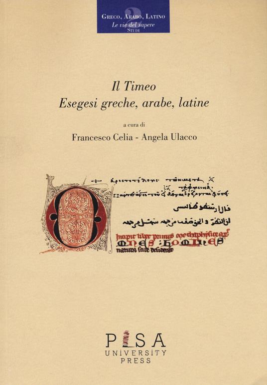 Il Timeo. Esegesi greche, arabe, latine - copertina
