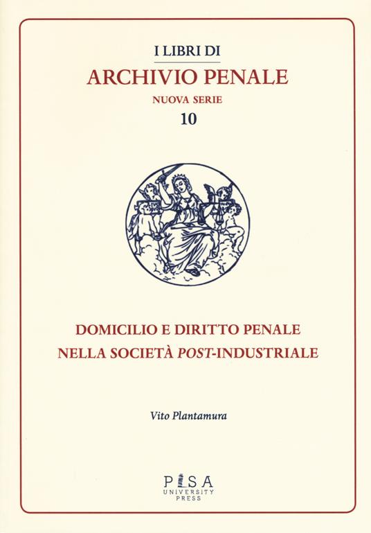 Domicilio e diritto penale nella società post-industriale - Vito Plantamura - copertina