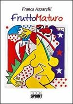 Frutto maturo