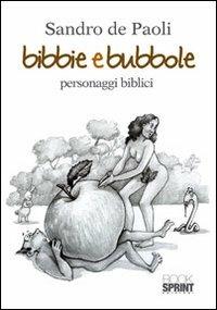 Bibbie e bubbole - Sandro De Paoli - copertina