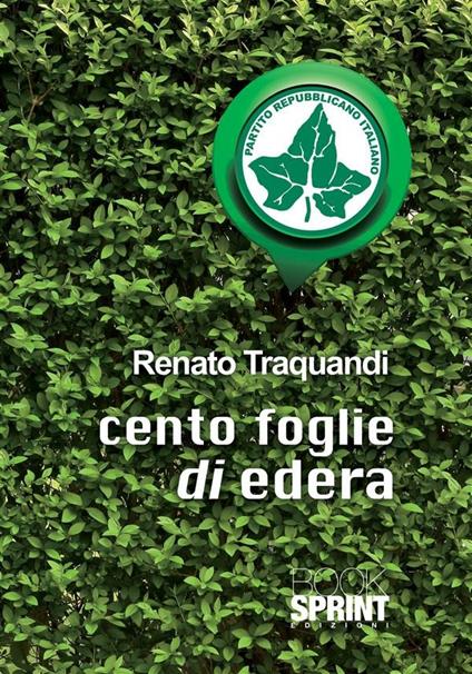 Cento foglie di edera - Renato Traquandi - ebook