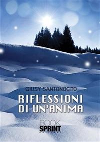 Riflessioni di un'anima - Giusy Santonocito - ebook