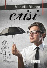 Crisi - Marcello Ritondo - copertina