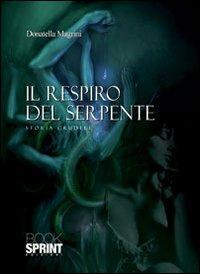 Il respiro del serpente - Donatella Magrini - copertina