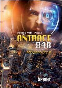 Antrace 848 - Marco Martinelli - copertina