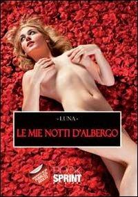 Le mie notti d'albergo - Luna - copertina
