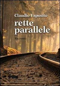Rette parallele - Claudio Esposito - copertina