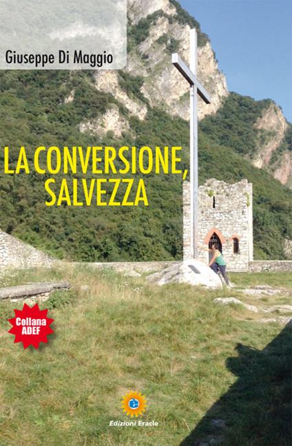 La conversione, salvezza - Giuseppe Di Maggio - copertina