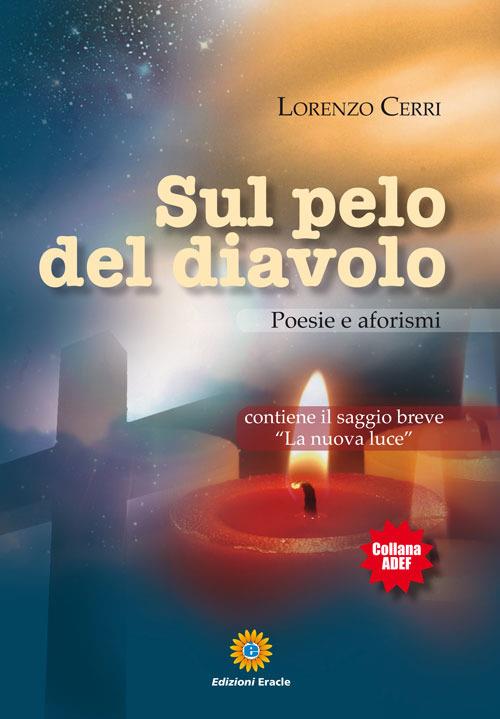 Sul pelo del diavolo. Poesie e aforismi - Lorenzo Cerri - copertina