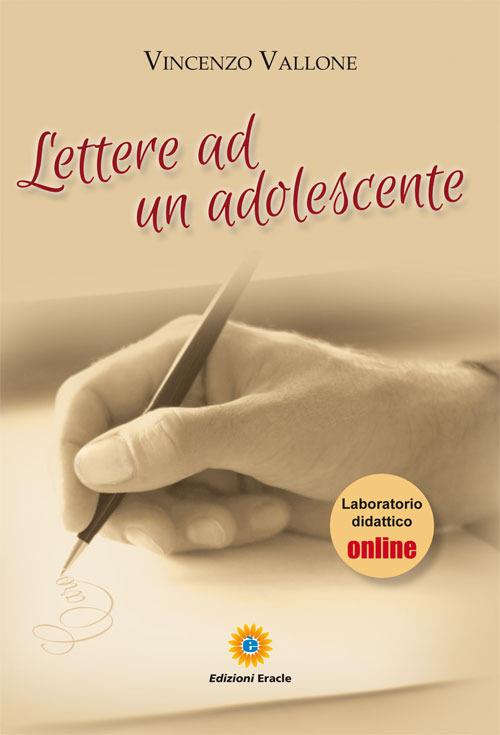 Lettere ad un adolescente - Vincenzo Vallone - copertina