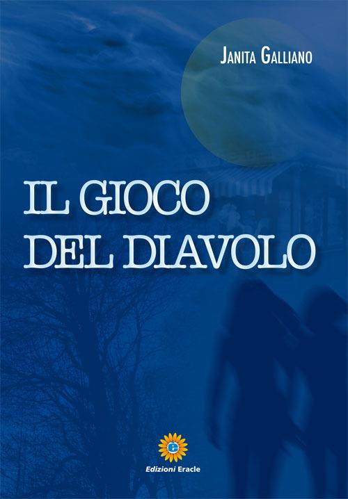 Il gioco del Diavolo - Janita Galliano - copertina