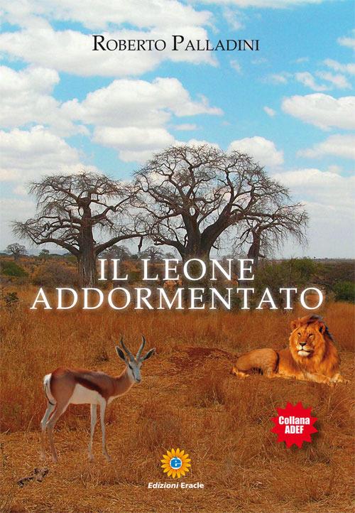 Il leone addormentato - Roberto Palladini - copertina