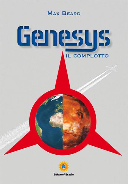 Genesys. Il complotto - Max Beard - copertina