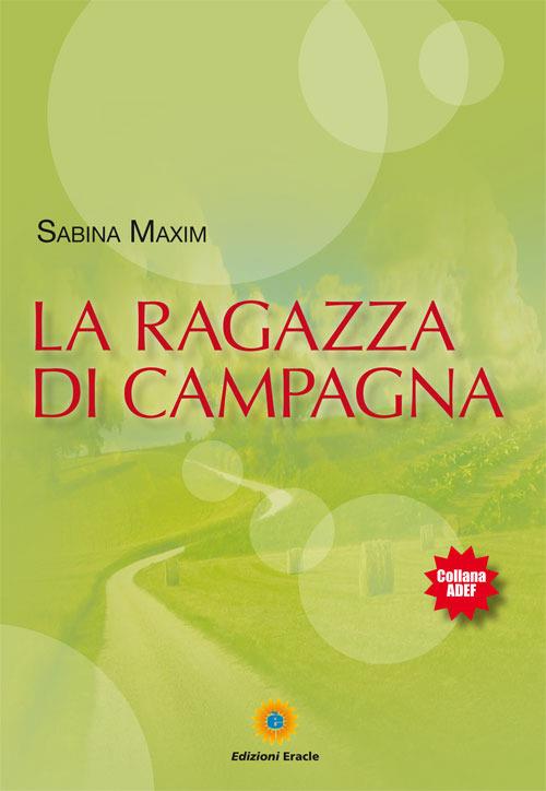 La ragazza di campagna - Sabina Maxim - copertina