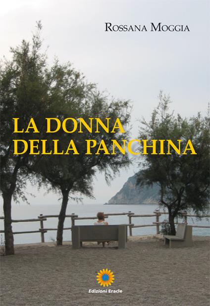 La donna della panchina - Rossana Moggia - copertina