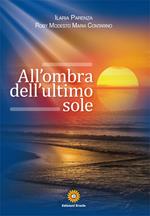 All'ombra dell'ultimo sole