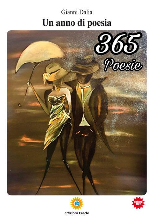 Un anno di poesia. 365 poesie - Gianni Dalia - copertina