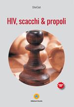 HIV, scacchi & propoli