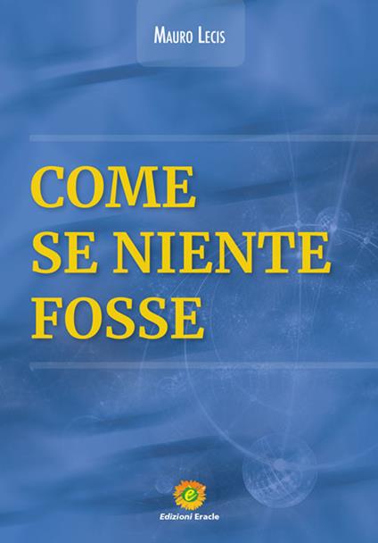 Come se niente fosse - Mauro Lecis - copertina