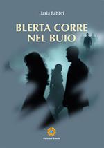 Blerta corre nel buio
