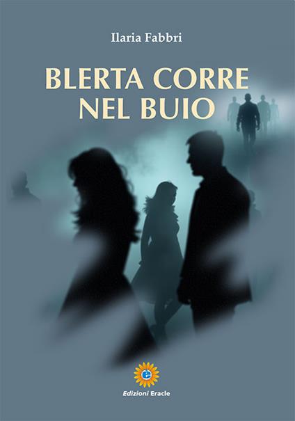 Blerta corre nel buio - Ilaria Fabbri - copertina