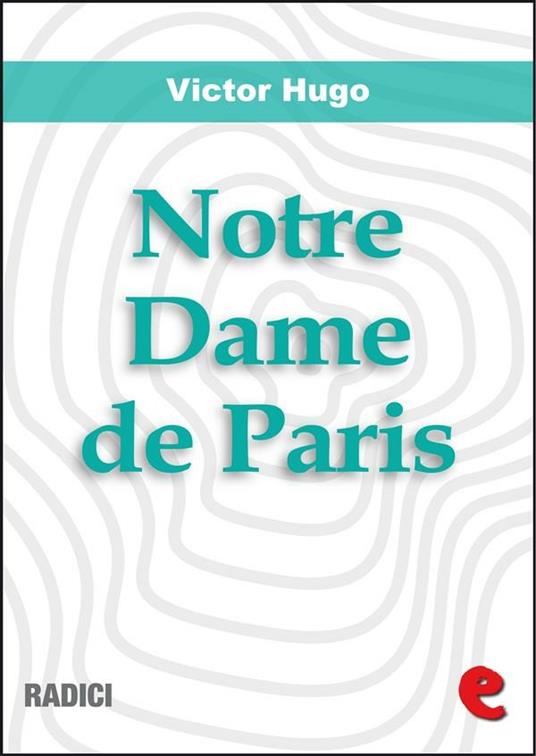 Notre-Dame de Paris - Victor Hugo - ebook