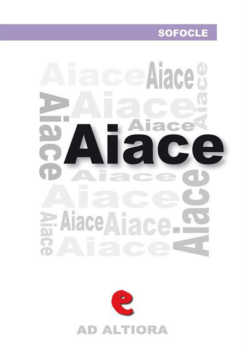 Aiace - Sofocle - ebook