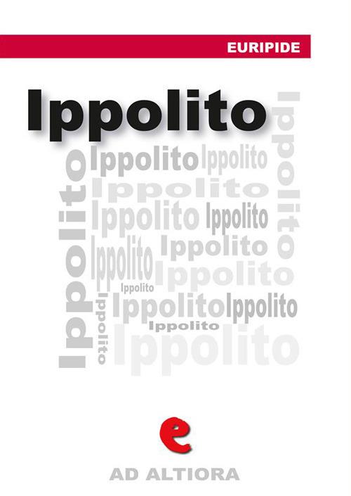 Ippòlito - Eurìpide - ebook