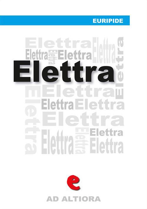 Elèttra - Eurìpde - ebook