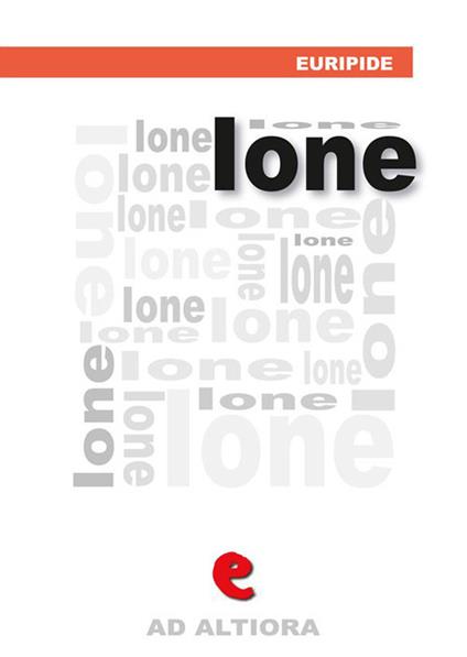 Ione. Ediz. multilingue - Euripide,Ettore Romagnoli - ebook