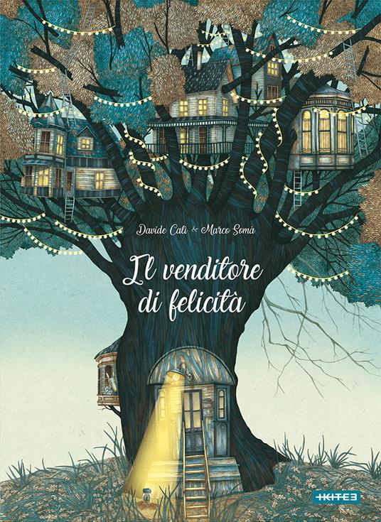 Il venditore di felicità - Davide Calì,Marco Somà - copertina