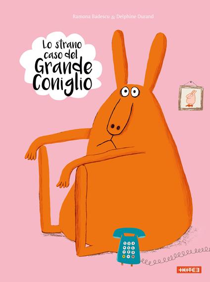 Lo strano caso del grande coniglio. Ediz. a colori - Ramona Badescu - copertina