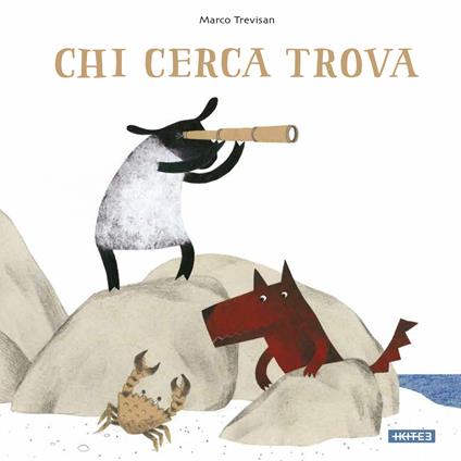 Chi cerca trova. Ediz. illustrata - Marco Trevisan - copertina