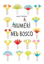 Numeri nel bosco. Ediz. a colori