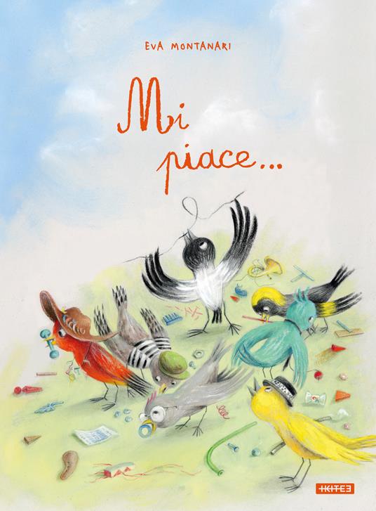 Mi piace.... Ediz. illustrata - Eva Montanari - copertina