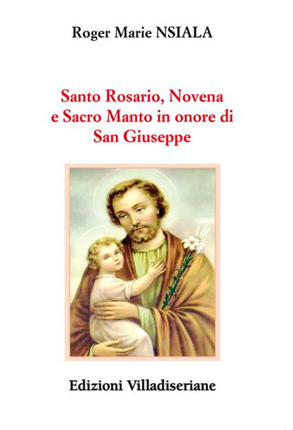 Santo Rosario, Novena e Sacro Manto in onore di San Giuseppe - Roger Marie Nsiala - copertina
