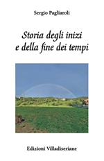 Storia degli inizi e della fine dei tempi