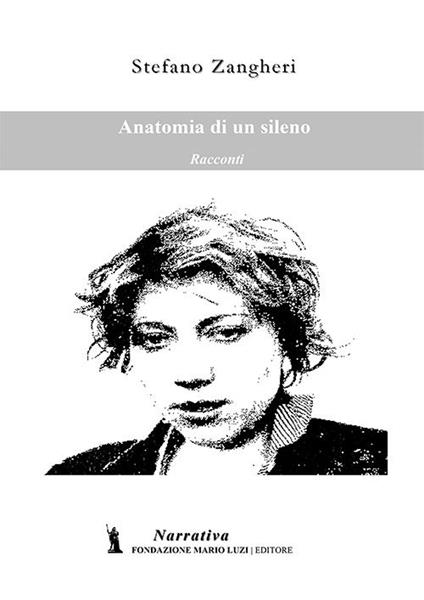Anatomia di un sileno - Stefano Zangheri - copertina