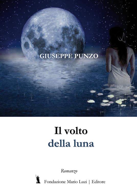 Il volto della luna - Giuseppe Punzo - copertina