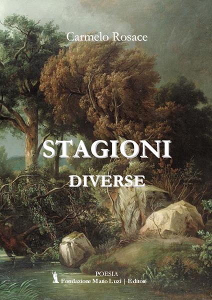Stagioni diverse - Carmelo Rosace - copertina