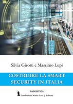 Costruire la Smart Security in Italia