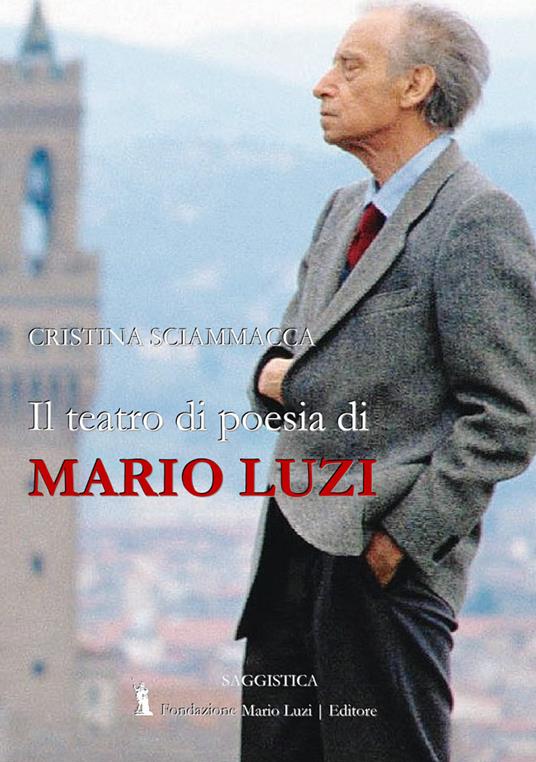 Il teatro di poesia di Mario Luzi - Cristina Sciammacca - copertina